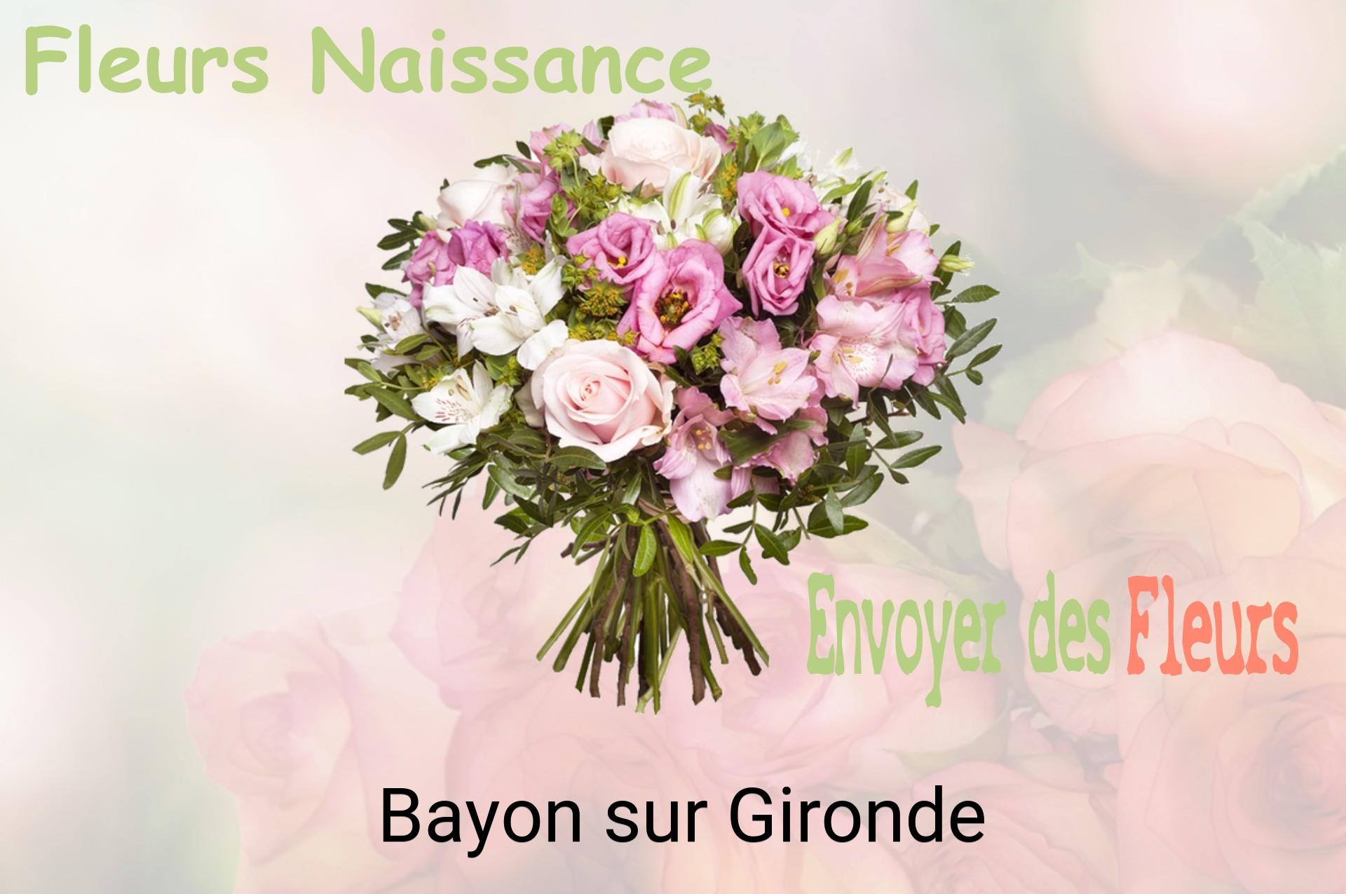 Bouquet de fleurs de naissance livré à Bayon-sur-Gironde